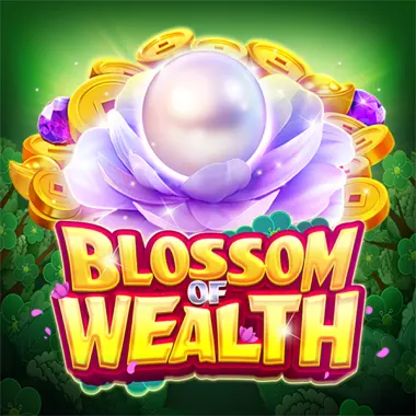 Blossom Of Wealth
