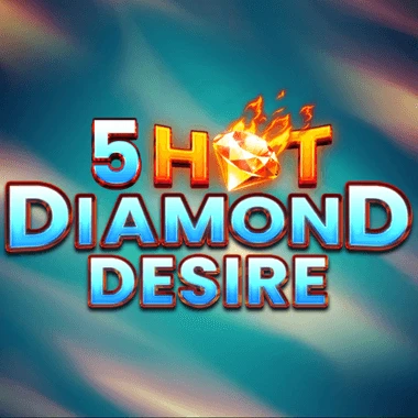5 Hot Diamond Desire