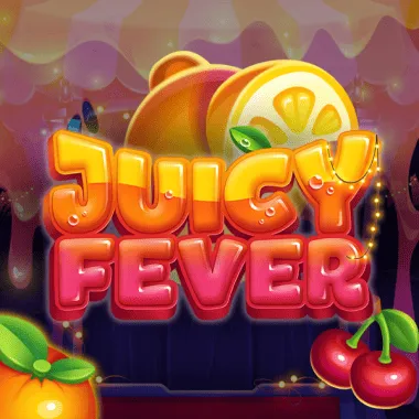 Juicy Fever