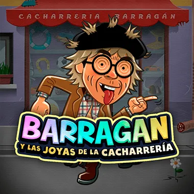 Barragan y las Joyas de la cacharreria