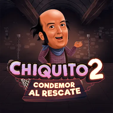 Chiquito 2: Condemor al rescate