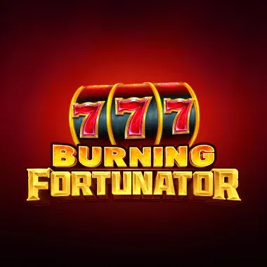 Burning Fortunator