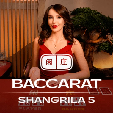 Shangrila Baccarat 5