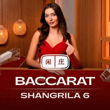 Shangrila Baccarat 6