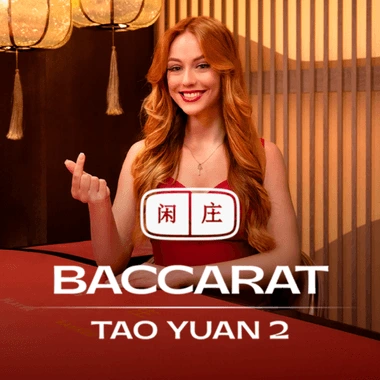 Tao Yuan Baccarat 2