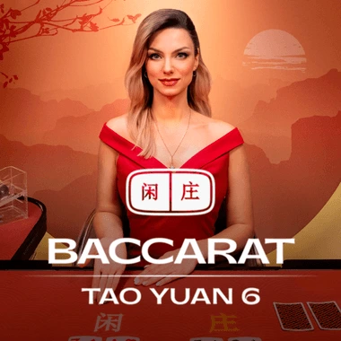 Tao Yuan Baccarat 6