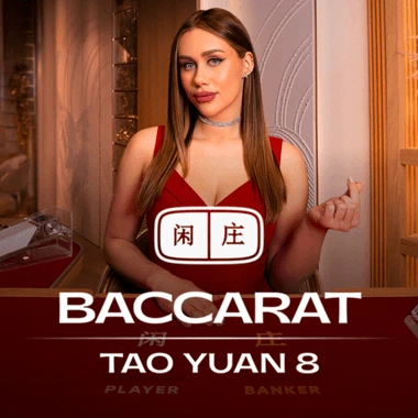 Tao Yuan Baccarat 8