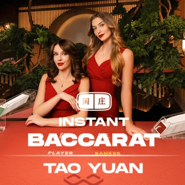 Tao Yuan Instant Baccarat