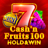 Cash'n Fruits 100 Hold And Win