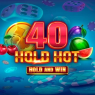 40 Hold Hot Hold And Win