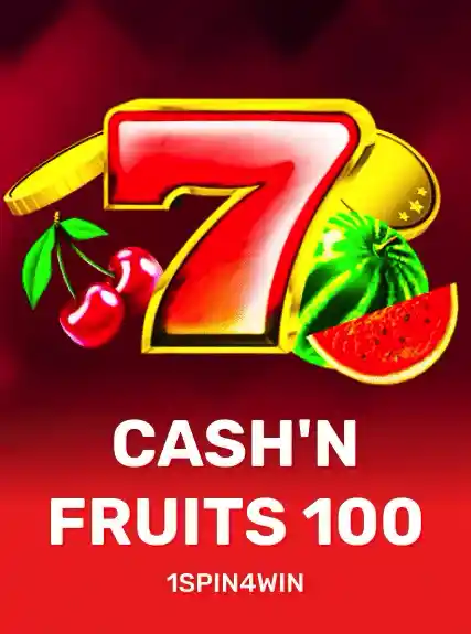 Cash'n Fruits 100