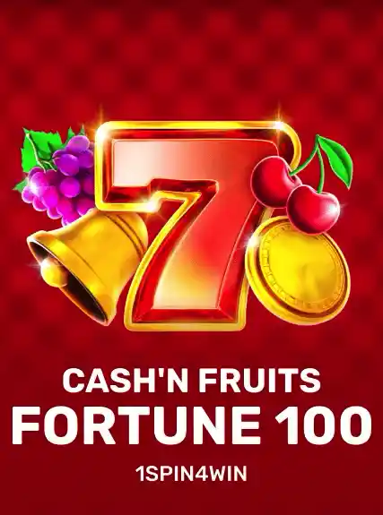 Cash'n Fruits Fortune 100