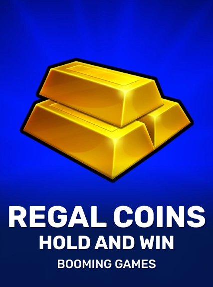Regal Coins Hold and Win