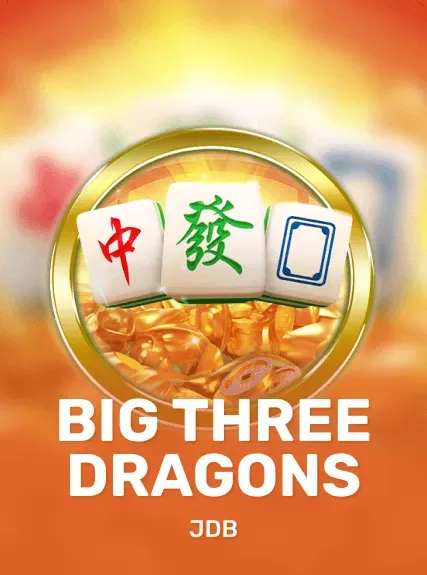 Big Three Dragons