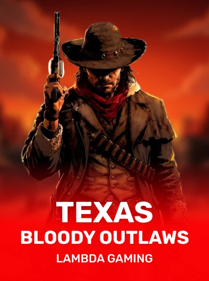 Texas Bloody Outlaws