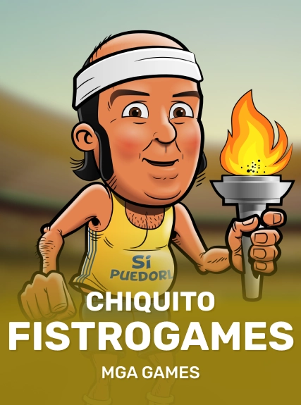 Chiquito Fistrogames