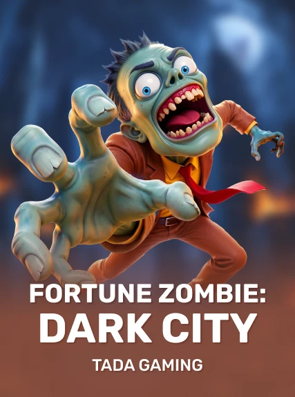 Fortune Zombie:Dark City