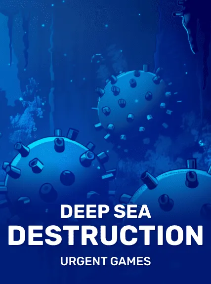 Deep Sea Destruction