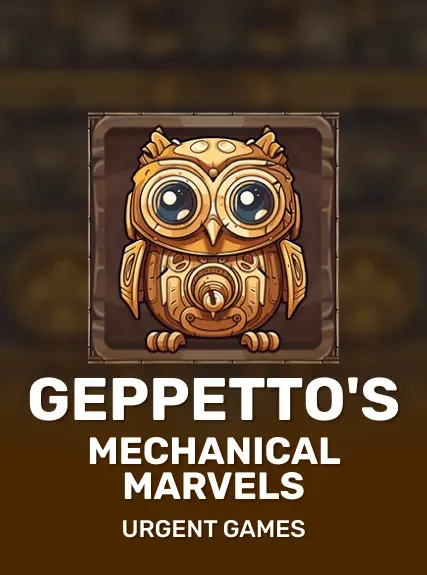 Geppetto's Mechanical Marvels