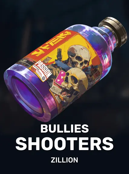 Bullies Shooters
